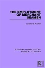 The Employment Of Merchant Seamen