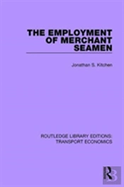The Employment Of Merchant Seamen