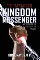 The Empowered Kingdom Messenger