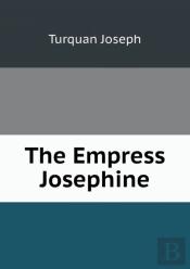 The Empress Josephine