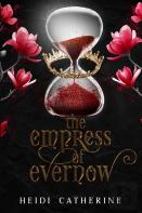 The Empress Of Evernow