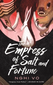 The Empress Of Salt And Fortune