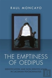 The Emptiness Of Oedipus
