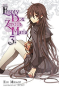 The Empty Box And Zeroth Maria, Vol. 3 (Light Novel)