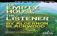 The Empty House And Other Ghost Stories / The Listener And Other Stories