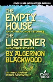 The Empty House And Other Ghost Stories / The Listener And Other Stories