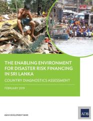 The Enabling Environment For Disaster Risk Financing In Sri Lanka