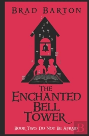 The Enchanted Bell Tower, Book Two