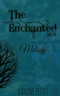 Bertrand.pt - The Enchanted - Book One - Melody