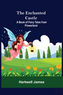Bertrand.pt - The Enchanted Castle  A Book Of Fairy Ta