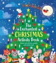 The Enchanted Christmas Activity Book