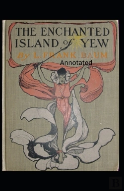 Bertrand.pt - The Enchanted Island Of Yew Annotated