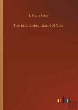 Bertrand.pt - The Enchanted Island Of Yew