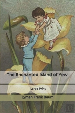 Bertrand.pt - The Enchanted Island Of Yew