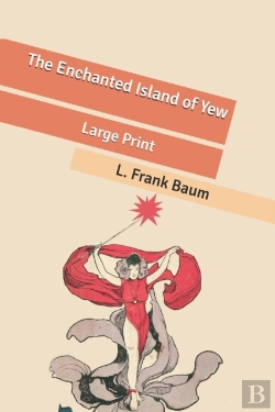 Bertrand.pt - The Enchanted Island Of Yew