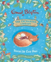 The Enchanted Library: Stories For Cosy Days