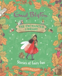 Bertrand.pt - The Enchanted Library: Stories Of Fairy Fun