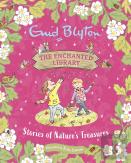 The Enchanted Library: Stories Of Nature'S Treasures