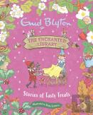 The Enchanted Library: Stories Of Tasty Treats