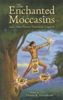 Bertrand.pt - The Enchanted Moccasins And Other Native American Legends