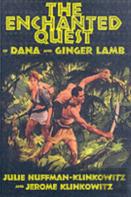 The Enchanted Quest Of Dana And Ginger Lamb