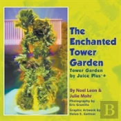 The Enchanted Tower Garden