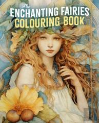 The Enchanting Fairies Colouring Book