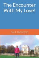 The Encounter With My Love!