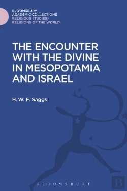 Bertrand.pt - The Encounter With The Divine In Mesopotamia And Israel