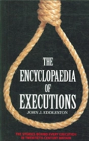 The Encyclopaedia Of Executions