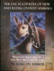 The Encyclopaedia Of New And Rediscovered Animals