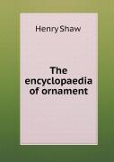 The Encyclopaedia Of Ornament