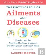 The Encyclopedia Of Ailments And Diseases