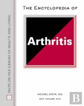 The Encyclopedia Of Arthritis