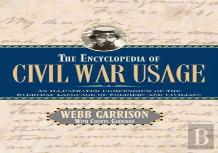 The Encyclopedia Of Civil War Usage