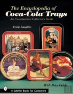 Bertrand.pt - The Encyclopedia Of Coca-Colaâ®Trays