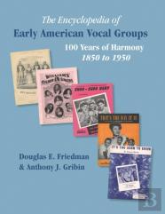 The Encyclopedia Of Early American Vocal Groups - 100 Years Of Harmony