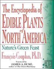 The Encyclopedia Of Edible Plants Of North America