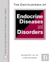 The Encyclopedia Of Endocrine Diseases And Disorders