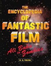 The Encyclopedia Of Fantastic Film