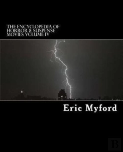 Bertrand.pt - The Encyclopedia Of Horror & Suspense Movies Volume Iv