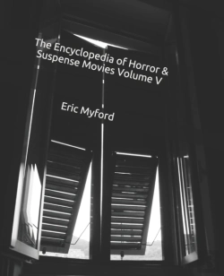 Bertrand.pt - The Encyclopedia Of Horror & Suspense Movies Volume V