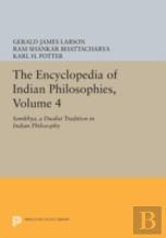 The Encyclopedia Of Indian Philosophies, Volume 4