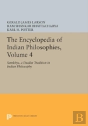 The Encyclopedia Of Indian Philosophies, Volume 4