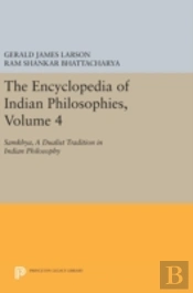 The Encyclopedia Of Indian Philosophies, Volume 4