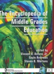 The Encyclopedia Of Middle Grades Education