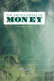 The Encyclopedia Of Money, 2nd Edition