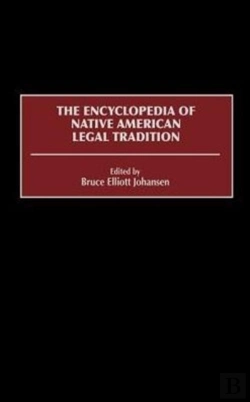 Bertrand.pt - The Encyclopedia Of Native American Legal Tradition