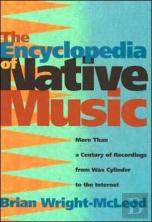 The Encyclopedia Of Native Music