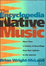 The Encyclopedia Of Native Music